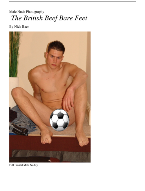 Male Nude Photography- The British Beef Bare Feet Book and eBook